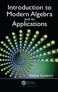 Introduction to Modern Algebra and Its Applications
