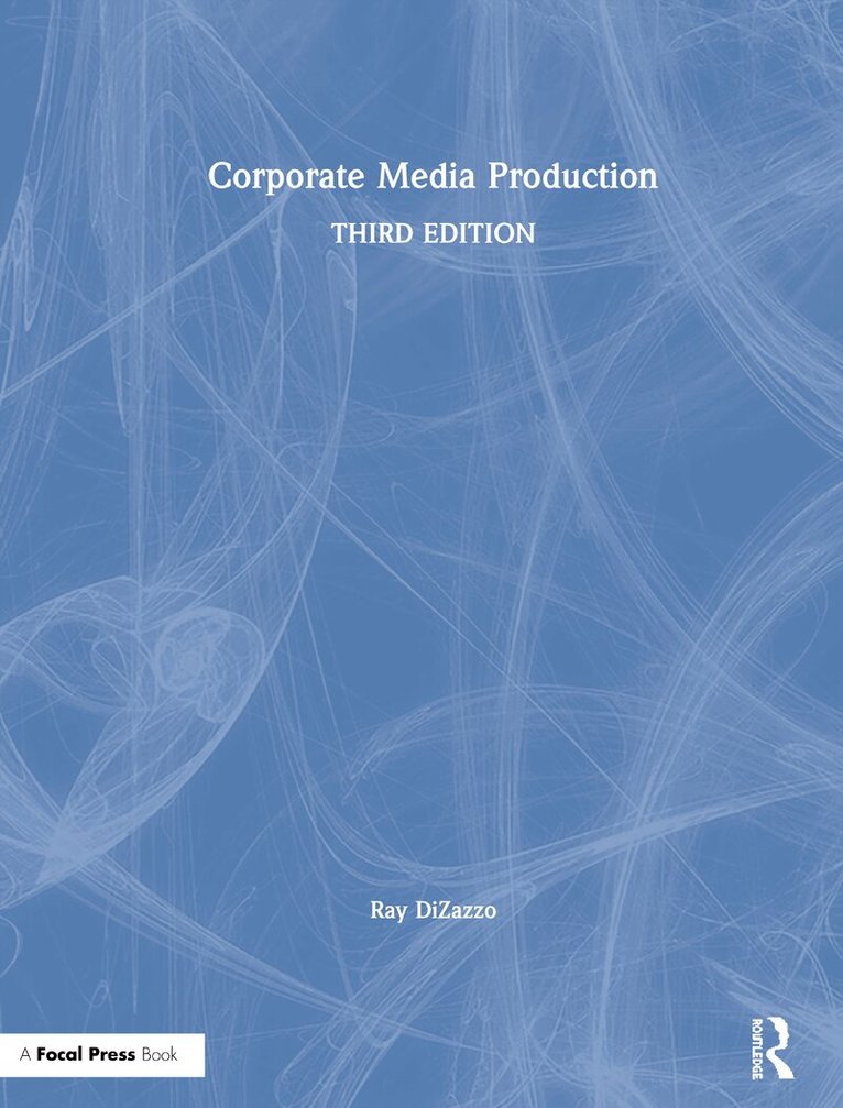 Ray Dizazzo - Corporate Media Production, Inbunden