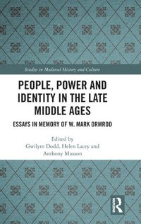 People, Power and Identity in the Late Middle Ages