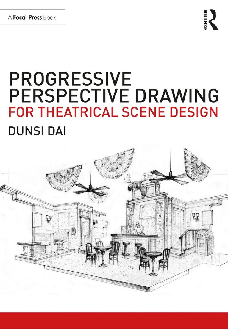 Dunsi Dai - Progressive Perspective Drawing for Theatrical Scene Design, Häftad. Tillgänglighet: Lägg i varukorg