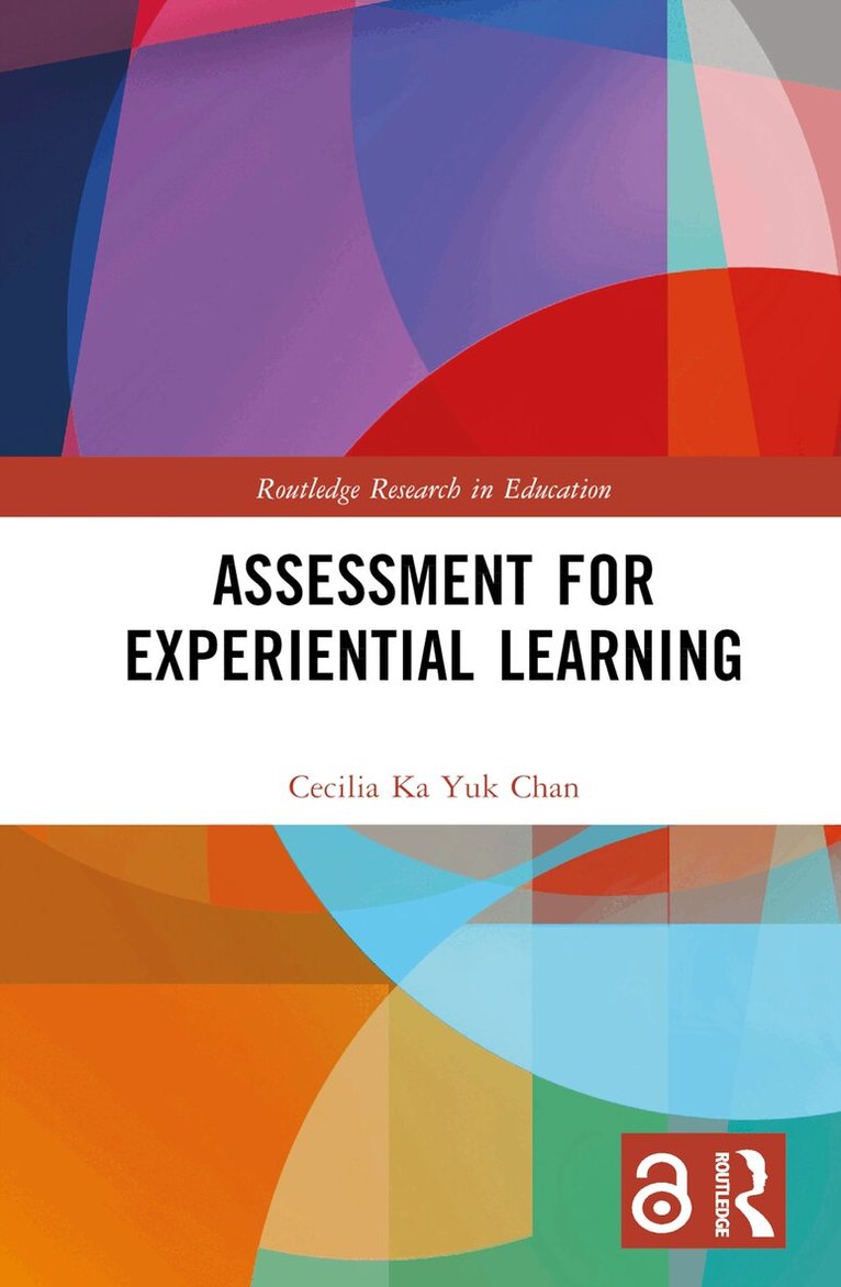 Cecilia Ka Yuk Chan - Assessment for Experiential Learning, Inbunden