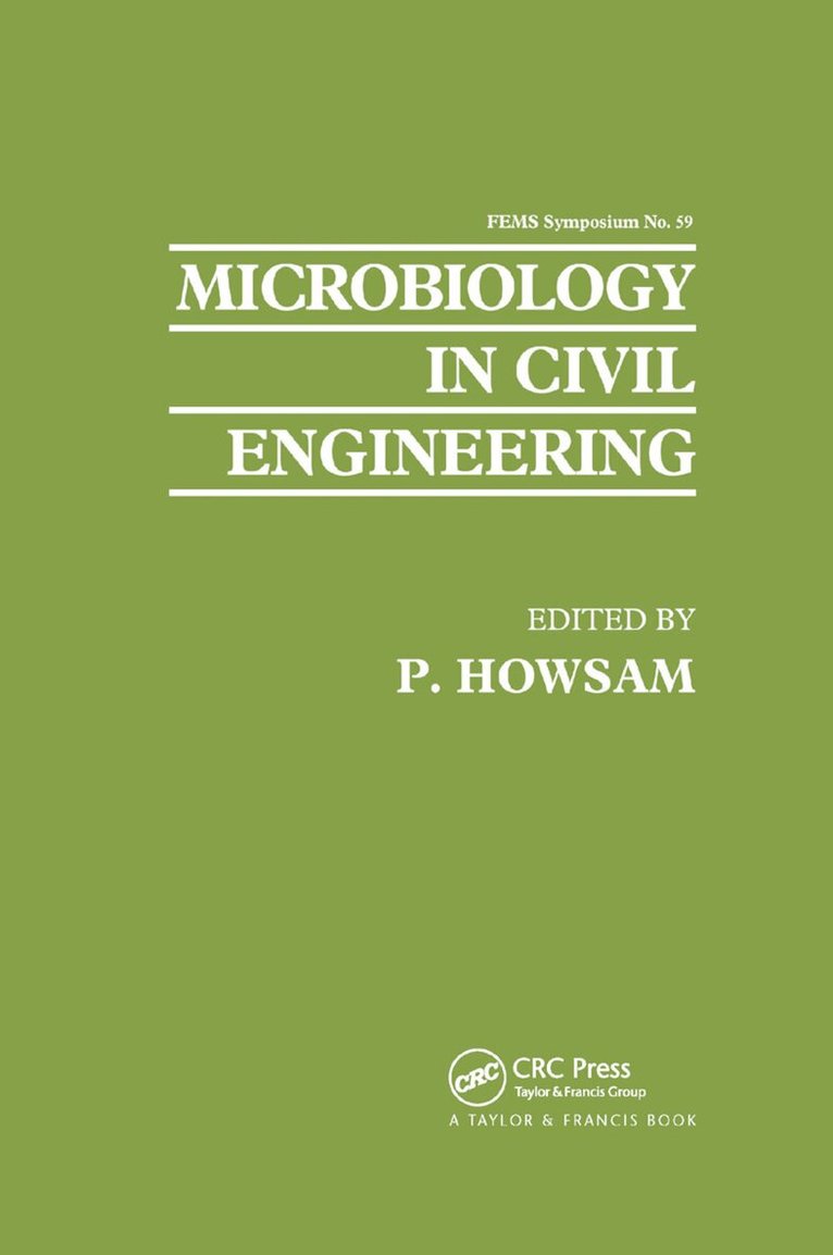 P. Howsam - Microbiology in Civil Engineering, Häftad. Tillgänglighet: Lägg i varukorg