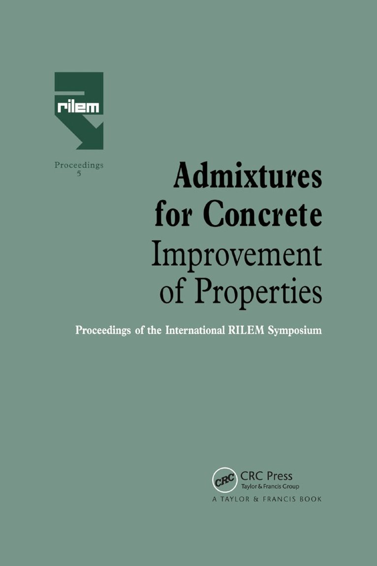 E. Vazques - Admixtures for Concrete - Improvement of Properties, Häftad