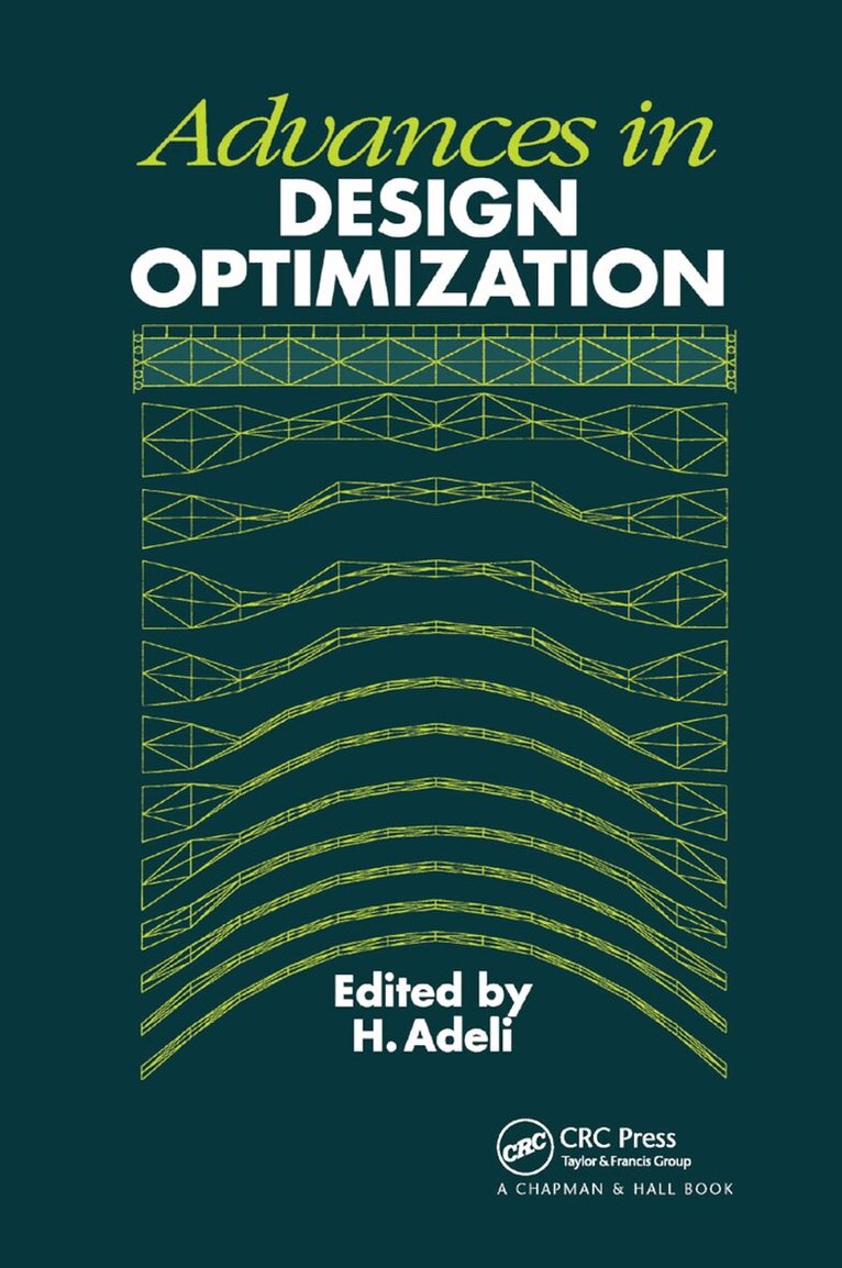 H. Adeli - Advances in Design Optimization, Häftad