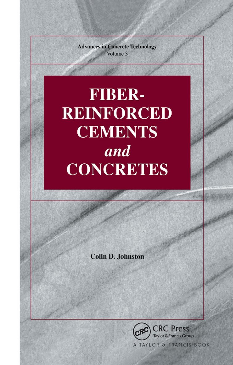 Colin D Johnston - Fiber-Reinforced Cements and Concretes, Häftad