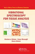 Vibrational Spectroscopy for Tissue Analysis