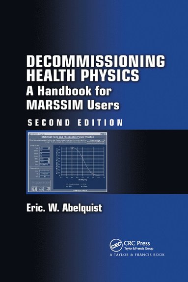 Decommissioning Health Physics av Eric W Abelquist