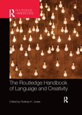 Routledge Handbook of Language and Creativity