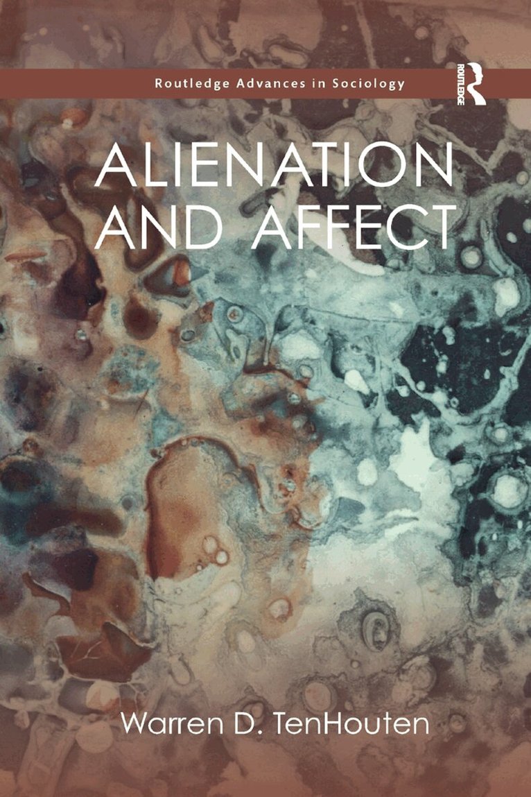 Warren TenHouten - Alienation and Affect, Häftad. Tillgänglighet: Lägg i varukorg