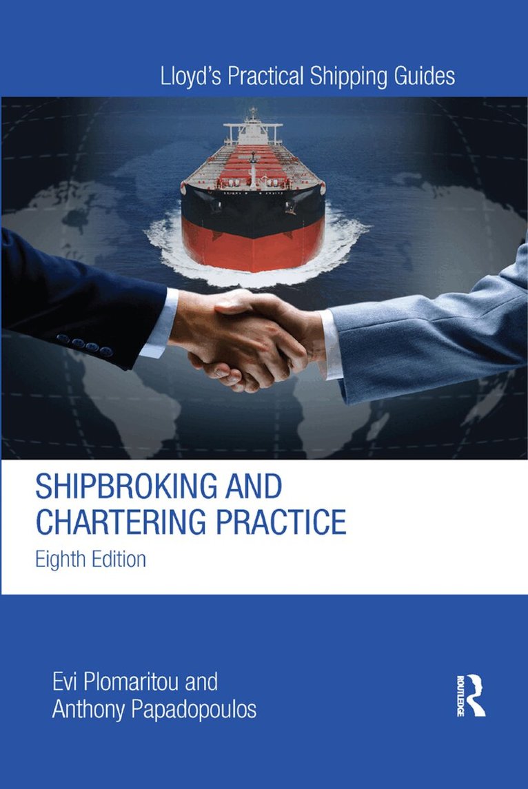 Evi Plomaritou, Anthony Papadopoulos - SHIPBROKING & CHARTERING PRACTICE, Häftad