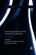 Economies of Desire at the Victorian Fin de Si�cle