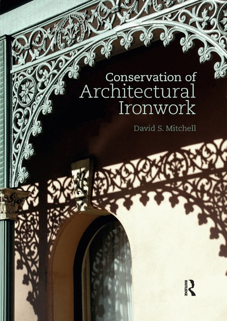 David S. Mitchell - Conservation of Architectural Ironwork, Häftad