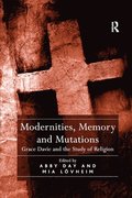 Modernities, Memory and Mutations