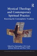 Mystical Theology and Contemporary Spiritual Practice