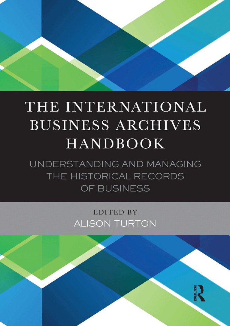 Alison Turton - International Business Archives Handbook, Häftad. Tillgänglighet: Lägg i varukorg