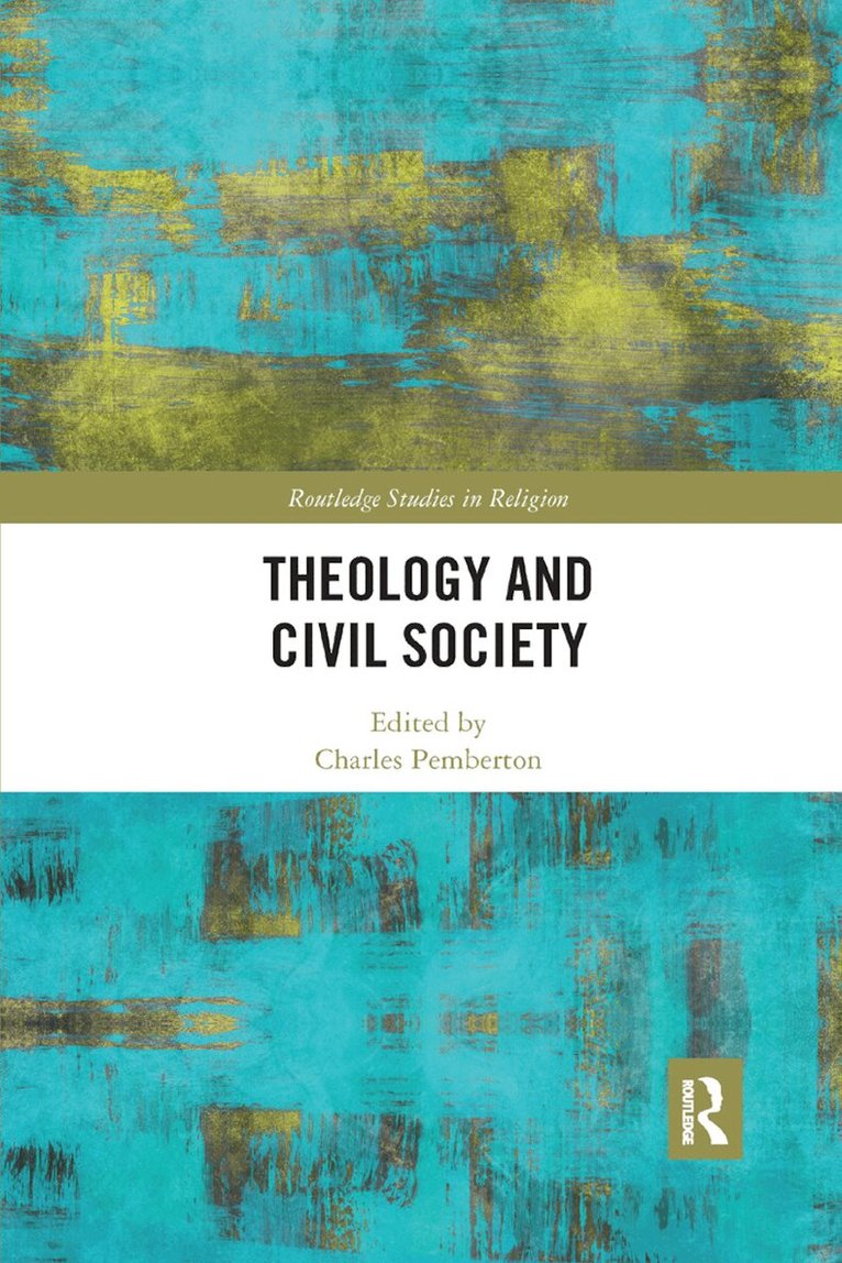 Charles Pemberton - Theology and Civil Society, Häftad