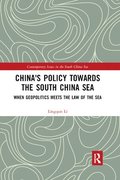 China's Policy towards the South China Sea