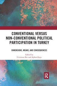 Conventional Versus Non-conventional Political Participation in Turkey