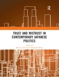 Trust and Mistrust in Contemporary Japanese Politics