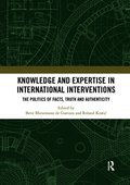 Knowledge and Expertise in International Interventions