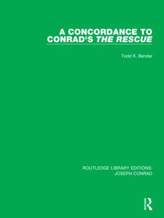 Todd K. Bender - Concordance to Conrad's The Rescue, Inbunden