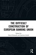 Difficult Construction of European Banking Union