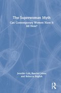 The Superwoman Myth
