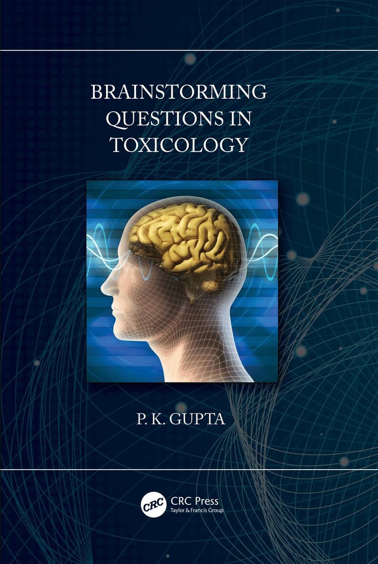 P. Gupta - Brainstorming Questions in Toxicology, Inbunden. Tillgänglighet: Lägg i varukorg