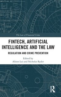 FinTech, Artificial Intelligence and the Law