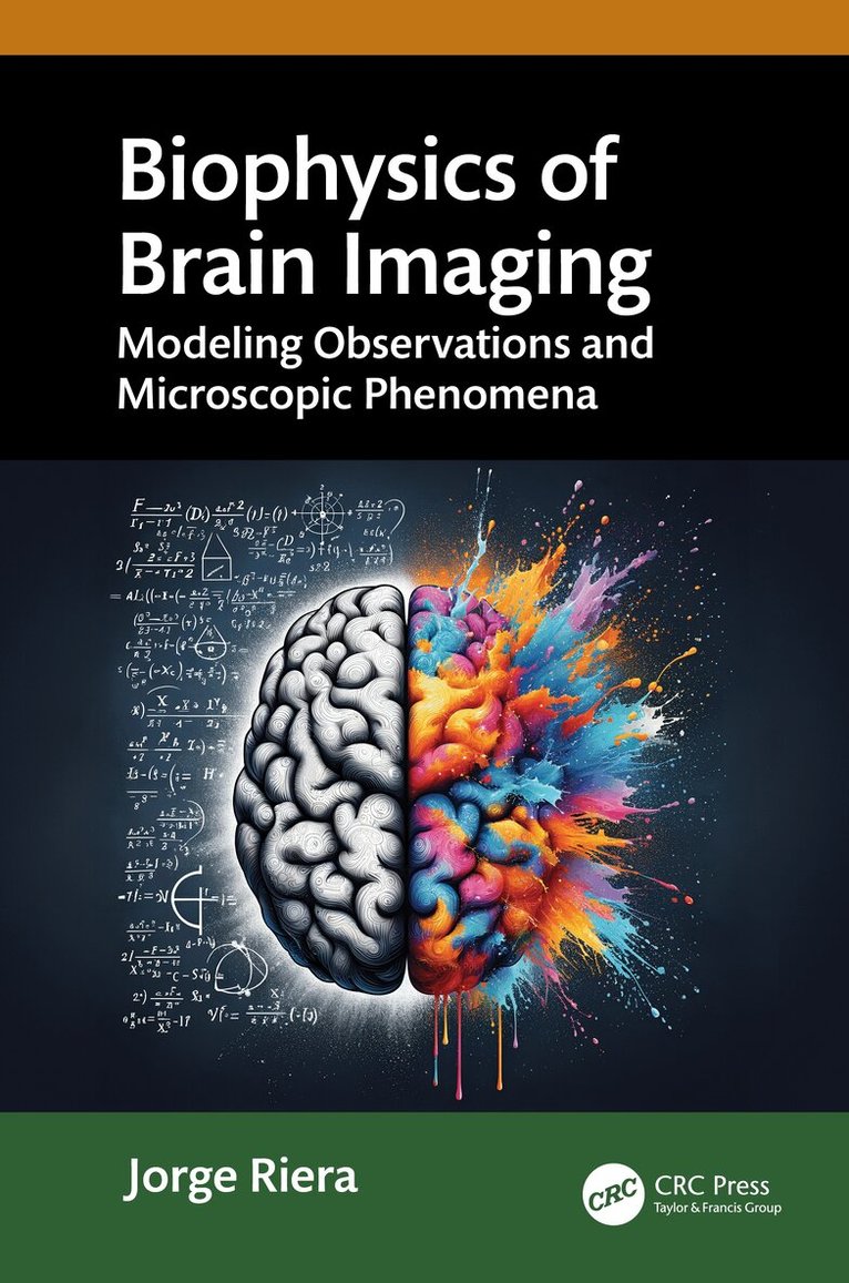 Jorge Riera - Biophysics of Brain Imaging, Inbunden