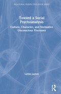 Toward a Social Psychoanalysis
