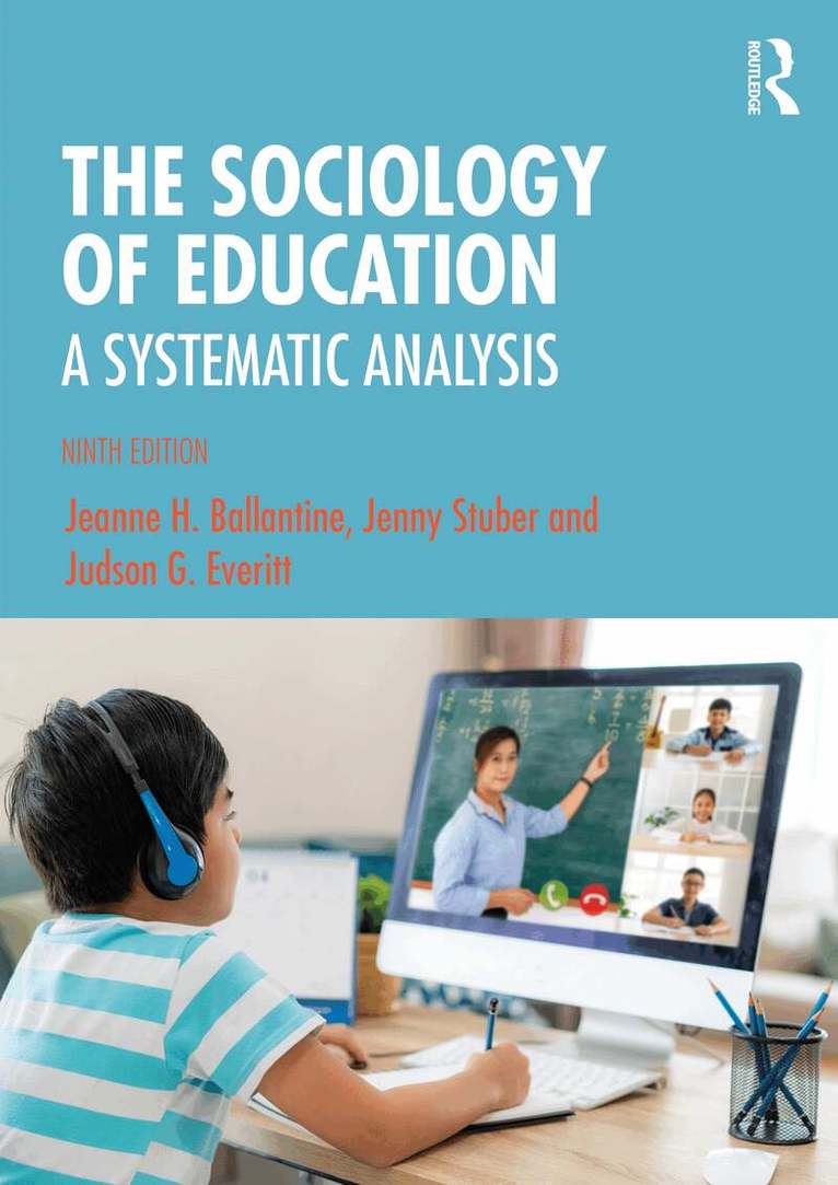 Jeanne Ballantine, Jenny Stuber, Judson Everitt - Sociology of Education, Häftad
