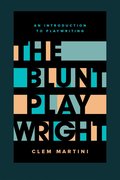 Blunt Playwright