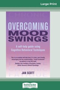Overcoming Mood Swings (16pt Large Print Edition)