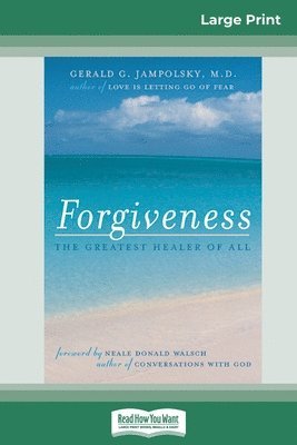 Gerald G Jampolsky - Forgiveness, Häftad