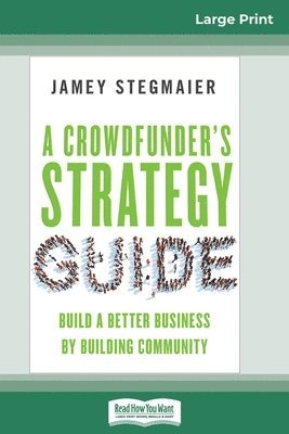 Crowdfunder's Strategy Guide