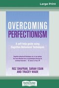 Overcoming Perfectionism (16pt Large Print Edition)