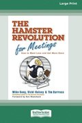 The Hamster Revolution for Meetings [Standard Large Print 16 Pt Edition]