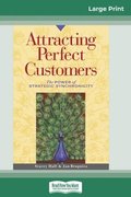 Attracting Perfect Customers