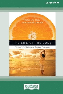 Valerie E Hess, Lane M Arnold - Life of the Body, Häftad