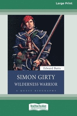 Edward Butts - Simon Girty, Häftad