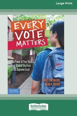 Judge Tom Jacobs, Natalie Jacobs - Every Vote Matters, Häftad