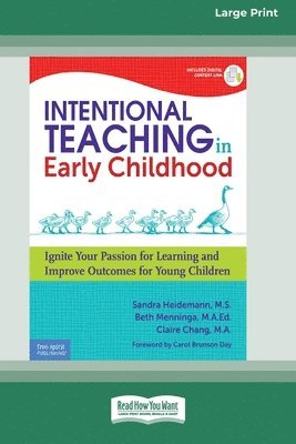 Sandra Heidemann, Beth Menninga, Claire Chang - Intentional Teaching in Early Childhood, Häftad
