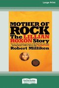 Mother of Rock (16pt Large Print Edition)