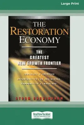 Storm Cunningham - Restoration Economy, Häftad. Tillgänglighet: Lägg i varukorg