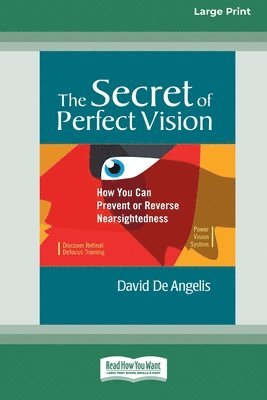 Secret of Perfect Vision av David de Angelis