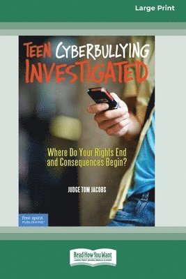 Thomas A Jacobs - Teen Cyberbullying Investigated, Häftad