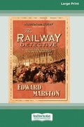 The Railway Detective [Standard Large Print 16 Pt Edition]