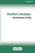 Wolfert Webber Golden Dreams (16pt Large Print Edition)