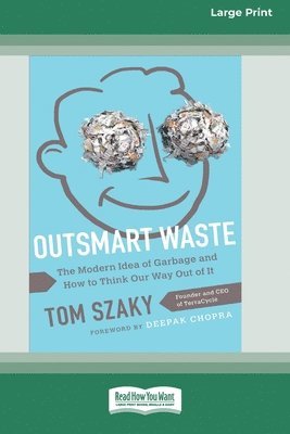 Tom Szaky - Outsmart Waste, Häftad